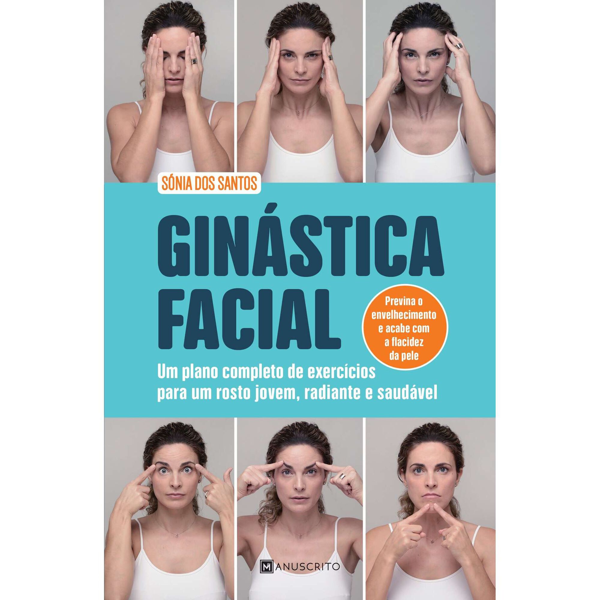 Gin&aacute;stica Facial de S&oacute;nia dos Santos