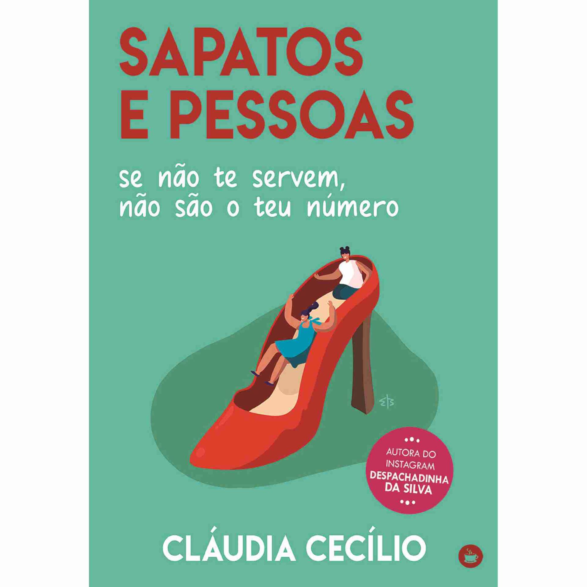 Sapatos e Pessoas de Cl&aacute;udia Cec&iacute;lio
