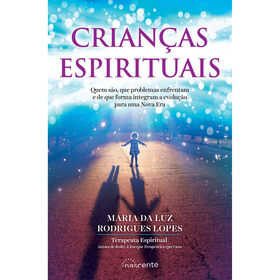 Crian&ccedil;as Espirituais de Maria da Luz Rodrigues Lopes