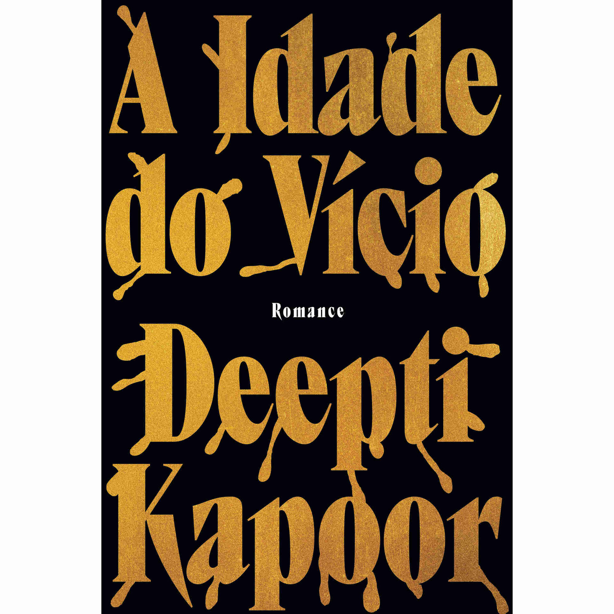 A Idade do Vício