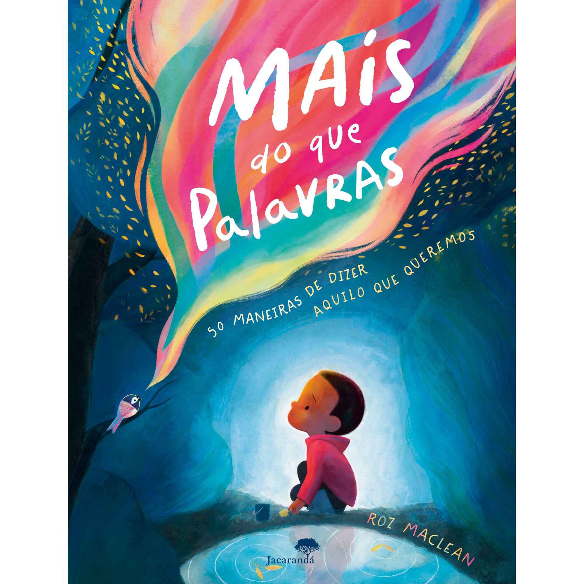 Mais do que Palavras de Roz MacLean