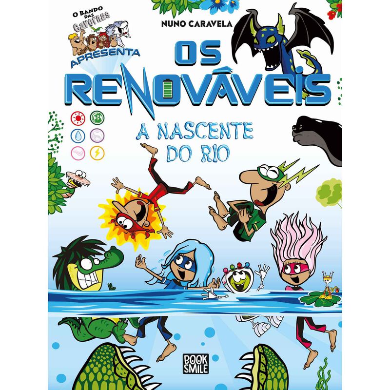 O Bando dos Renováveis Nº 2 - A Nascente do Rio de Nuno Caravela