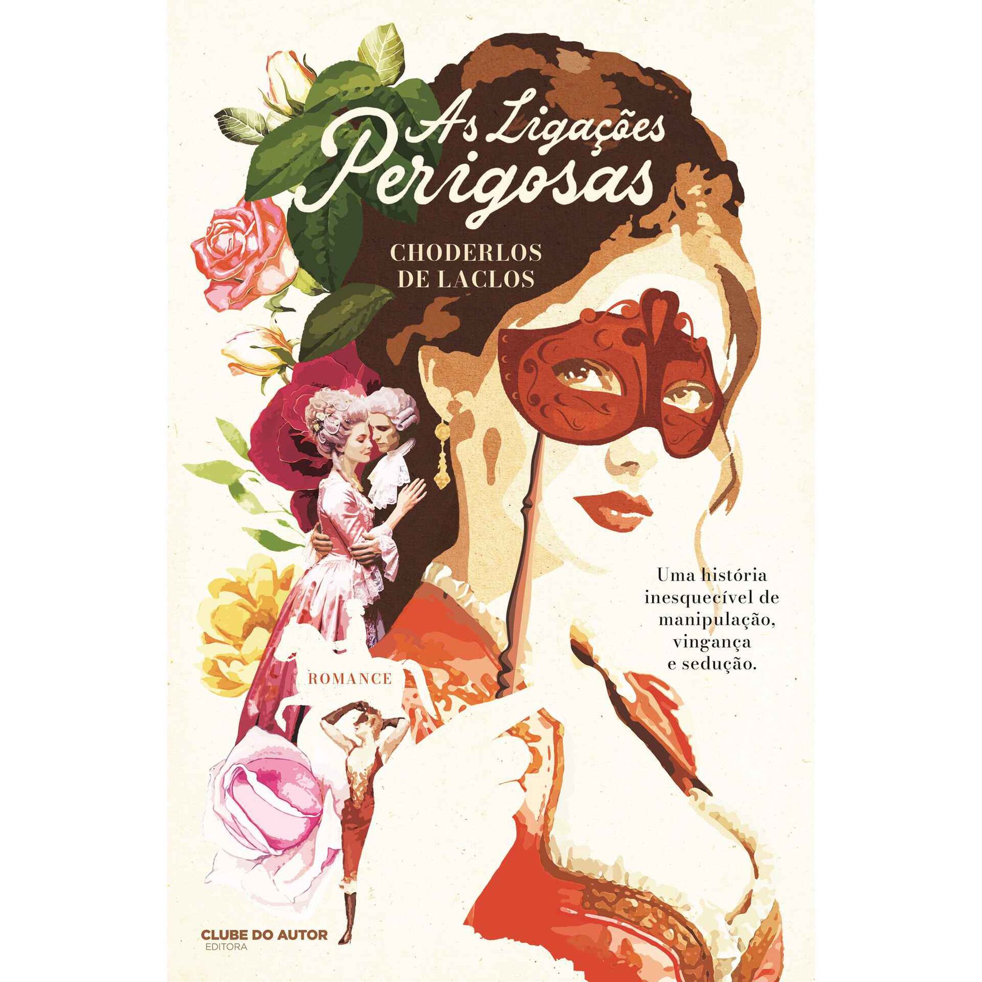 As Liga&ccedil;&otilde;es Perigosas de Choderlos de Laclos