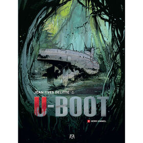 U-Boot 2 - Herr Himmler de Jean-Yves Delitte