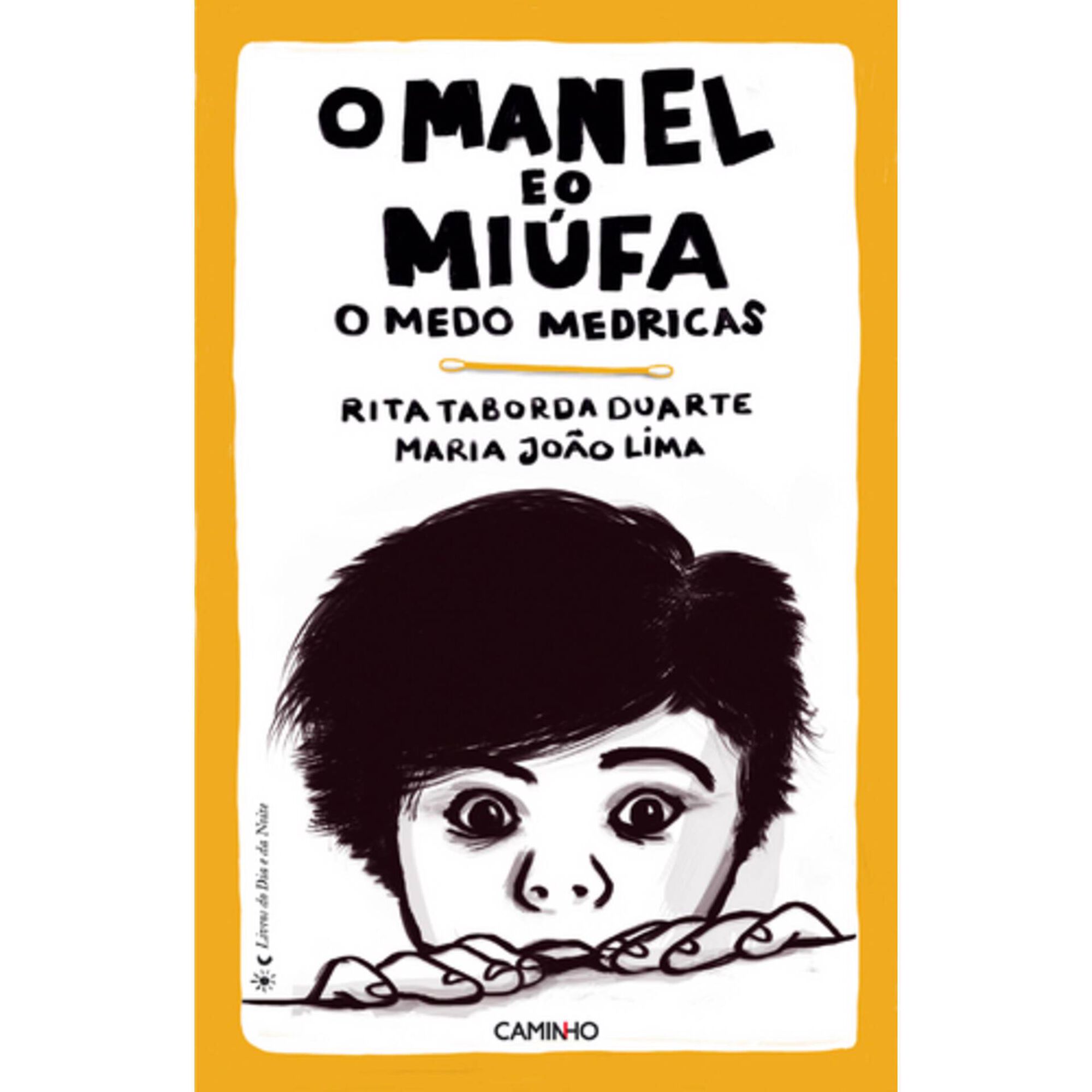 O Manel e o Mi&uacute;fa de Rita Taborda Duarte