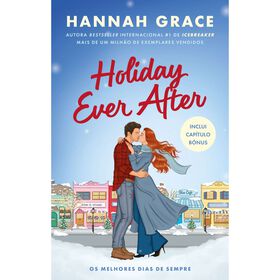 Holiday Ever After - Os Melhores Dias de Sempre de Hannah Grace
