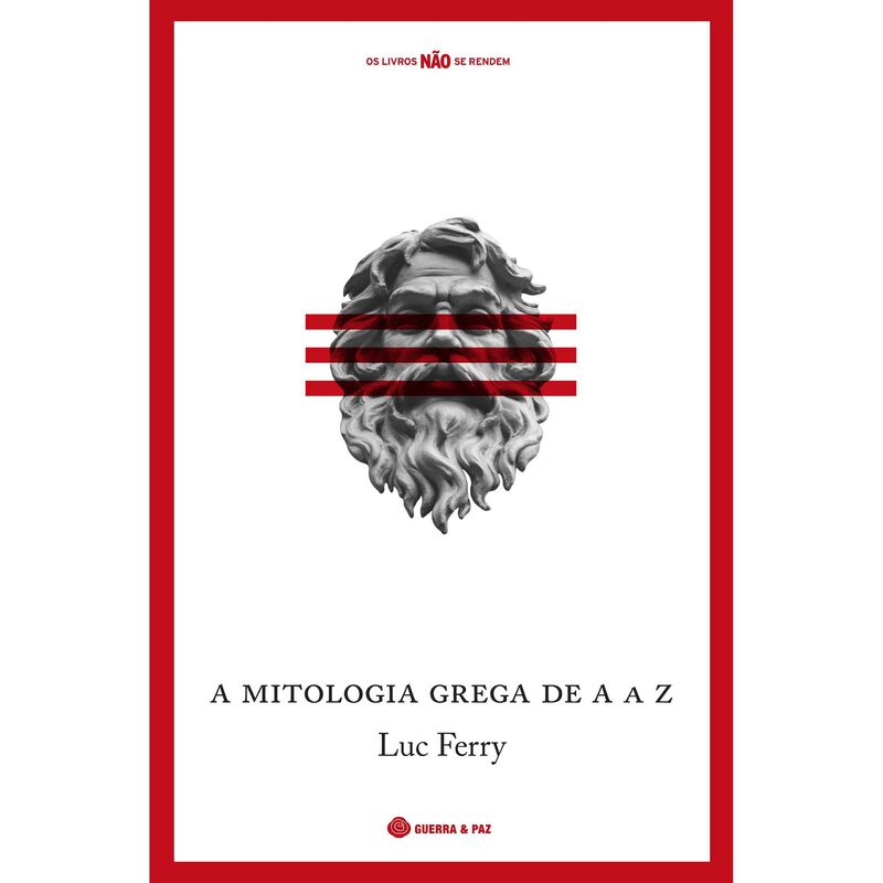 A Mitologia Grega de A a Z de Luc Ferry