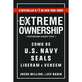 Extreme Ownership | Responsabiliza&ccedil;&atilde;o Total