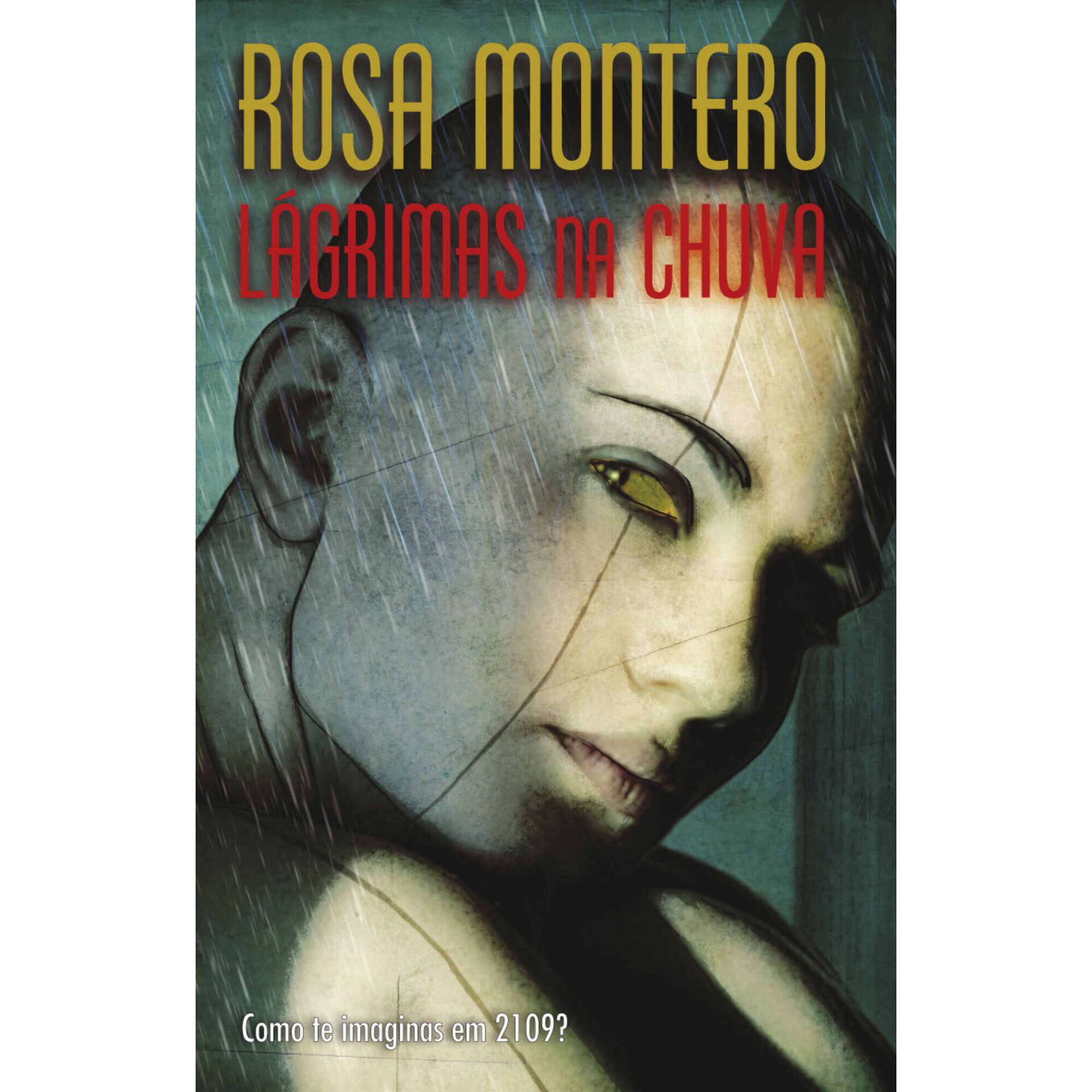 L&aacute;grimas na Chuva de Rosa Montero