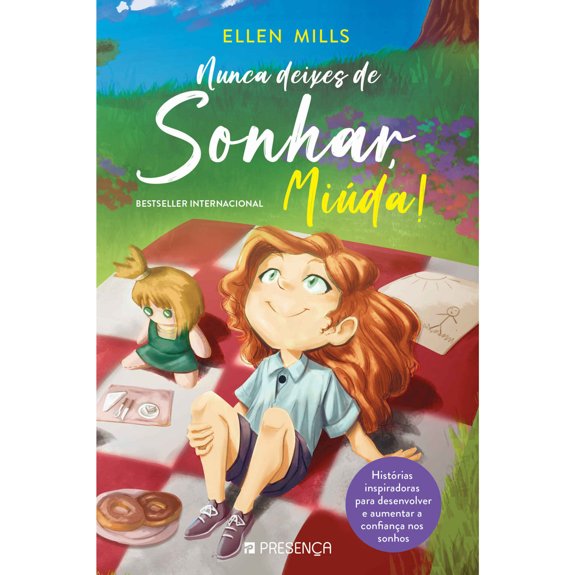 Nunca Deixes de Sonhar, Miúda!