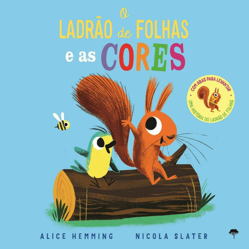 O Ladrão de Folhas e as Cores de Alice Hemming e Nicola Slater