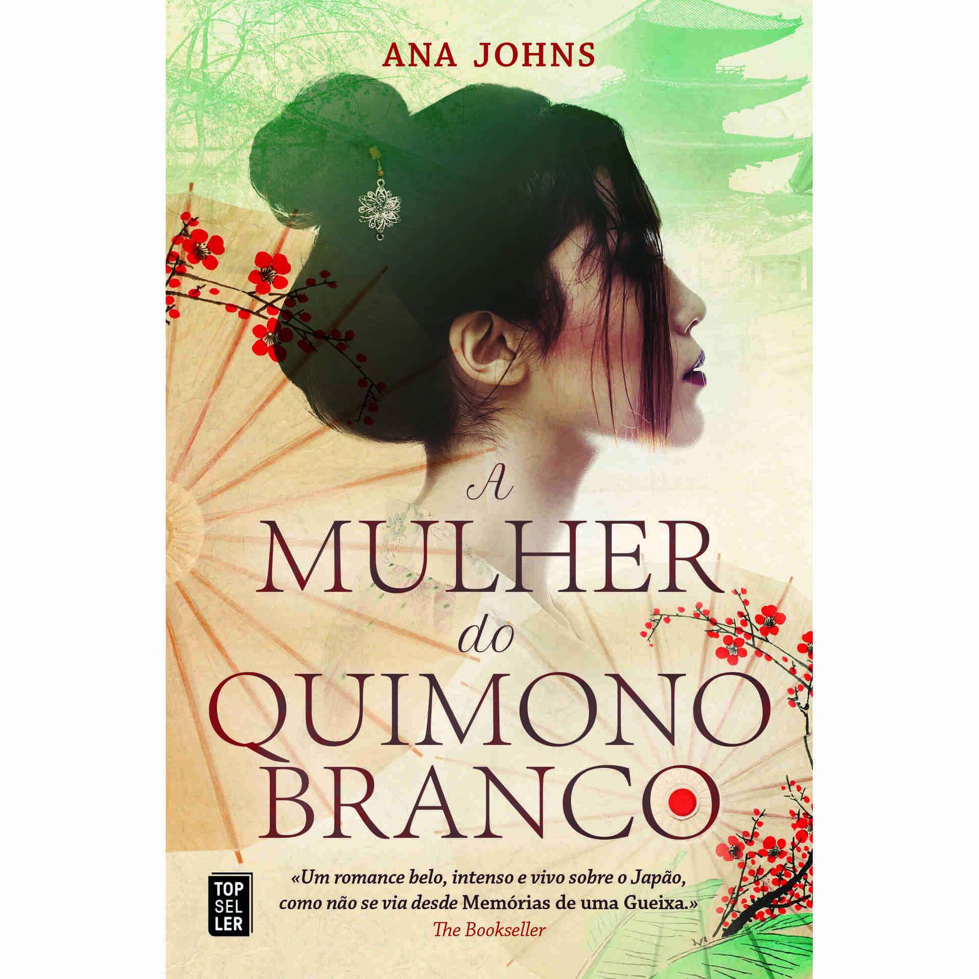 Ana Johns A Mulher do Quimono Branco