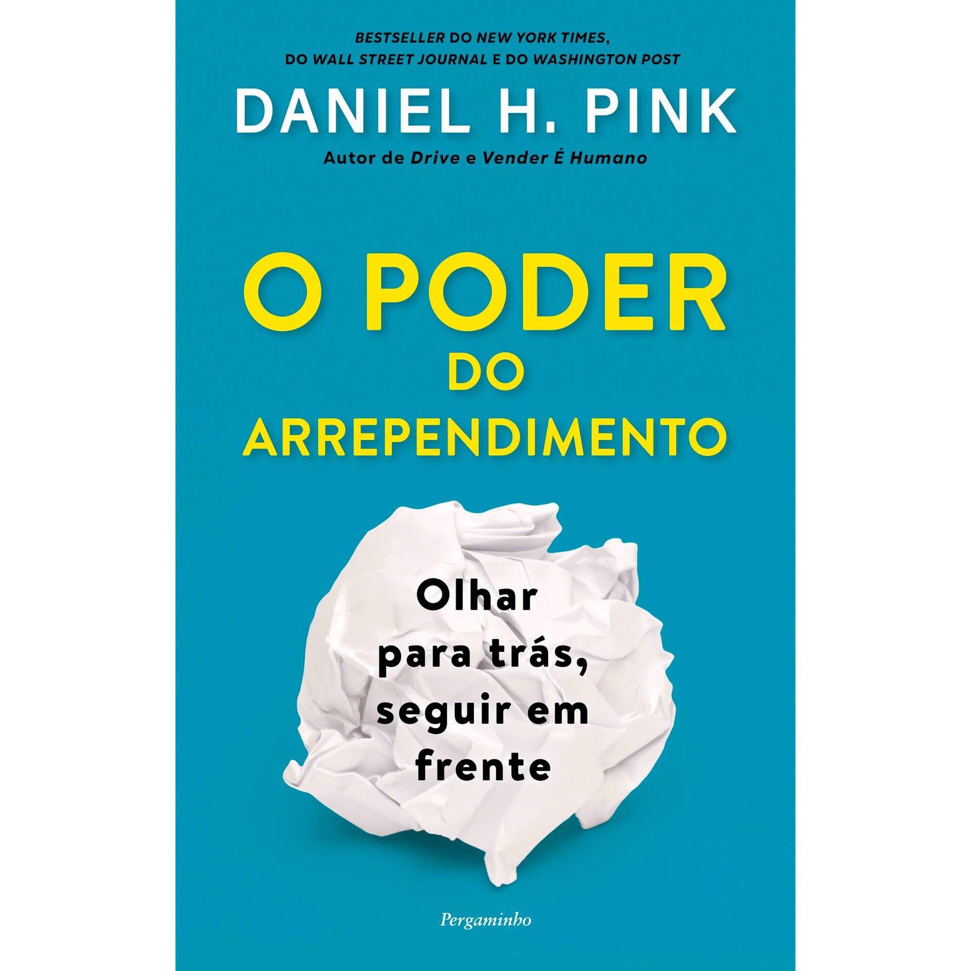O Poder do Arrependimento de Daniel Pink