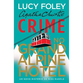 Crime no Grand Alpine Hotel de Lucy Foley