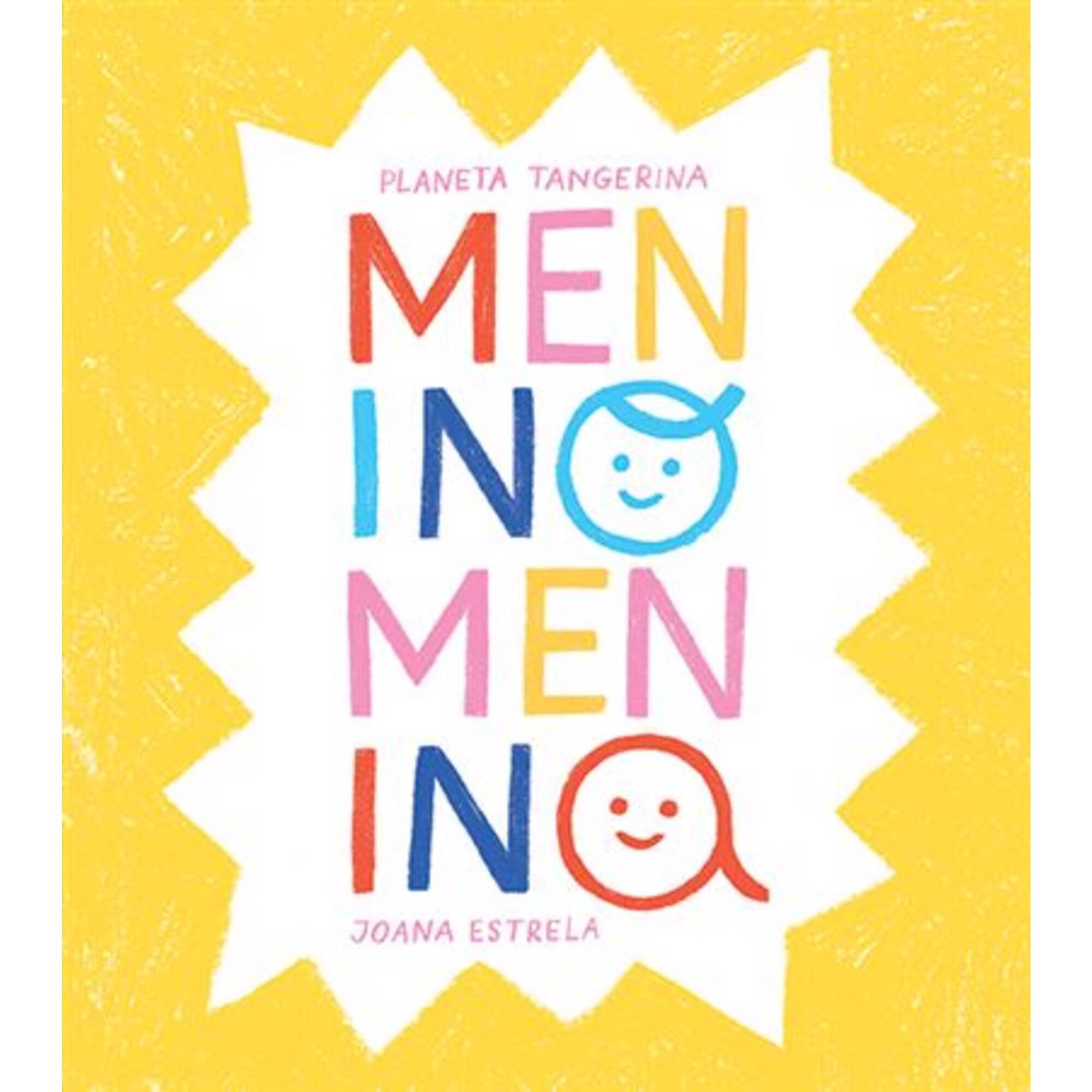 Menino, Menina Menino, Menina