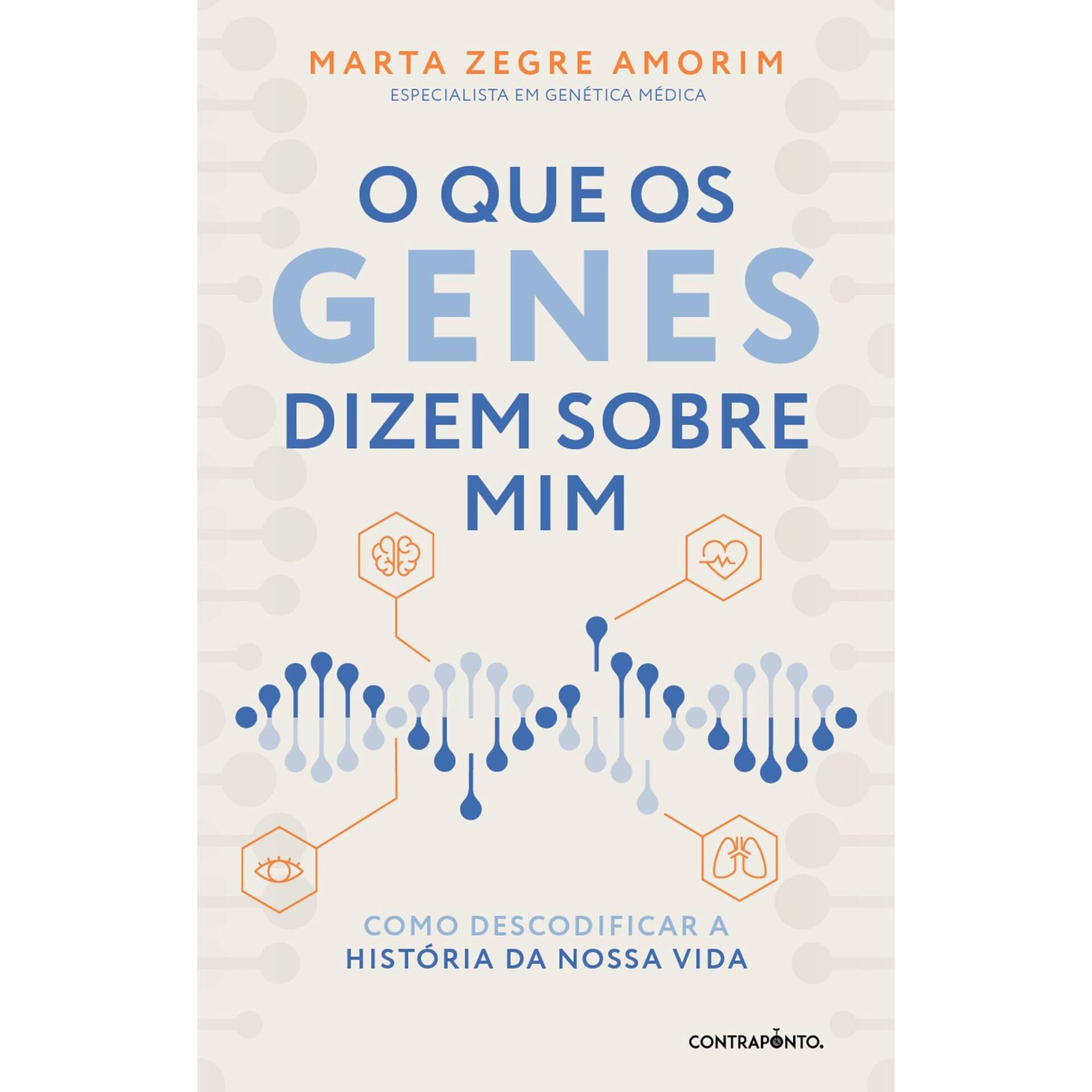 O Que os Genes Dizem sobre Mim de Marta Amorim, , ${viewtype