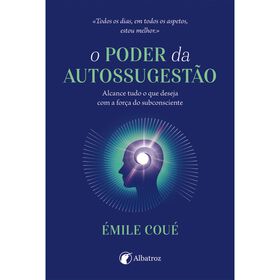 O Poder da Autossugest&atilde;o de &Eacute;mile Cou&eacute;