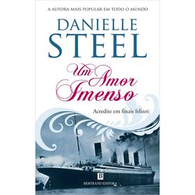 Um Amor Imenso de Danielle Steel