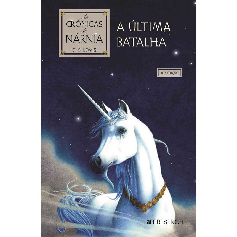 As Cronicas de Nárnia Nº 7 - A Última Batalha de C. S. Lewis