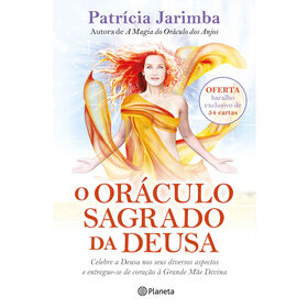 O Or&aacute;culo Sagrado da Deusa de Patr&iacute;cia Jarimba
