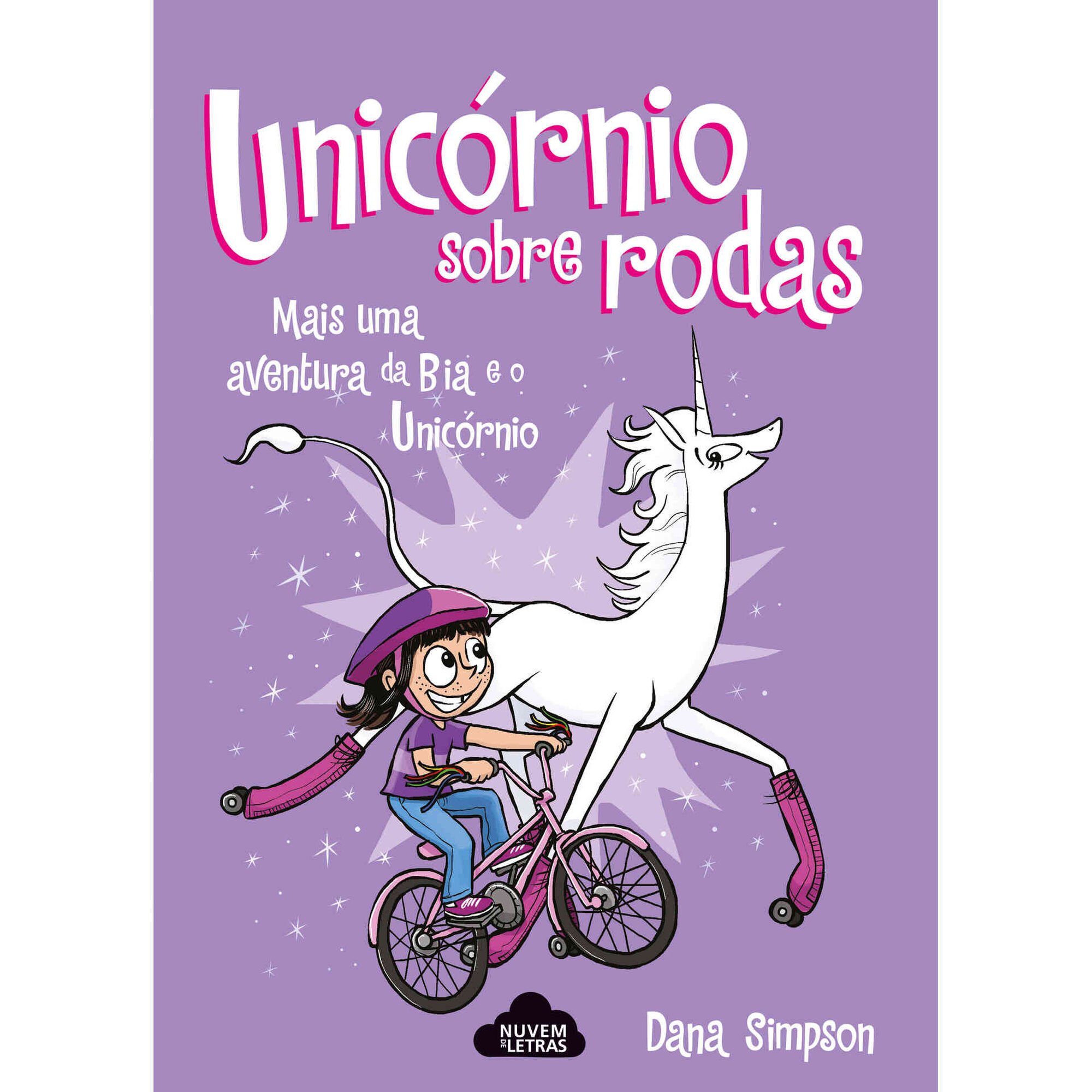 Bia e o Unicórnio Nº 2 - Unicórnio Sobre Rodas