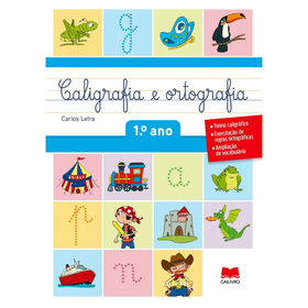 Caligrafia e Ortografia - 1.&ordm; Ano de Gailivro