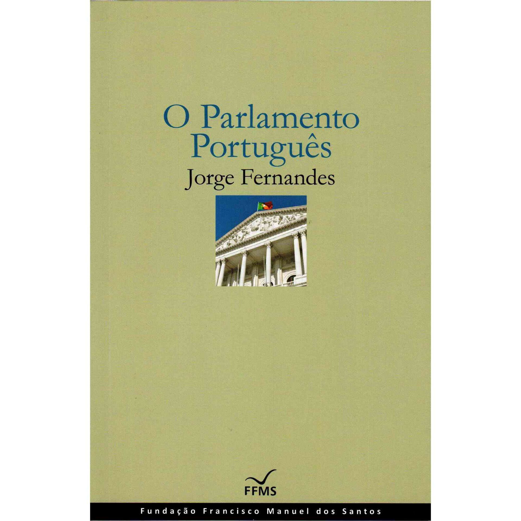 O Parlamento Portugu&ecirc;s de Jorge Fernandes