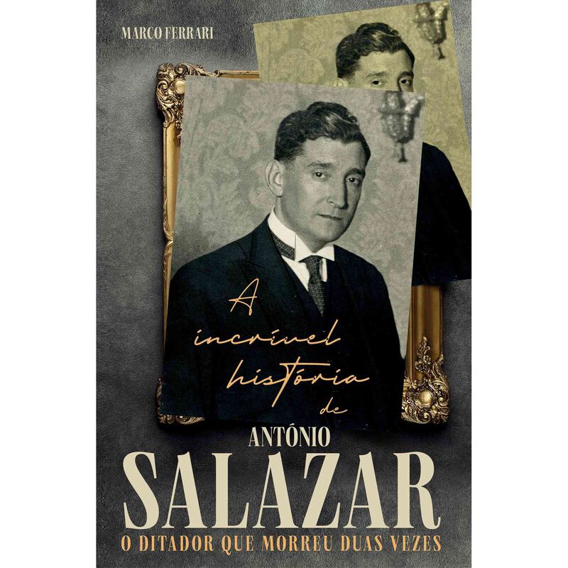A Incrível História de António Salazar de Marco Ferrari