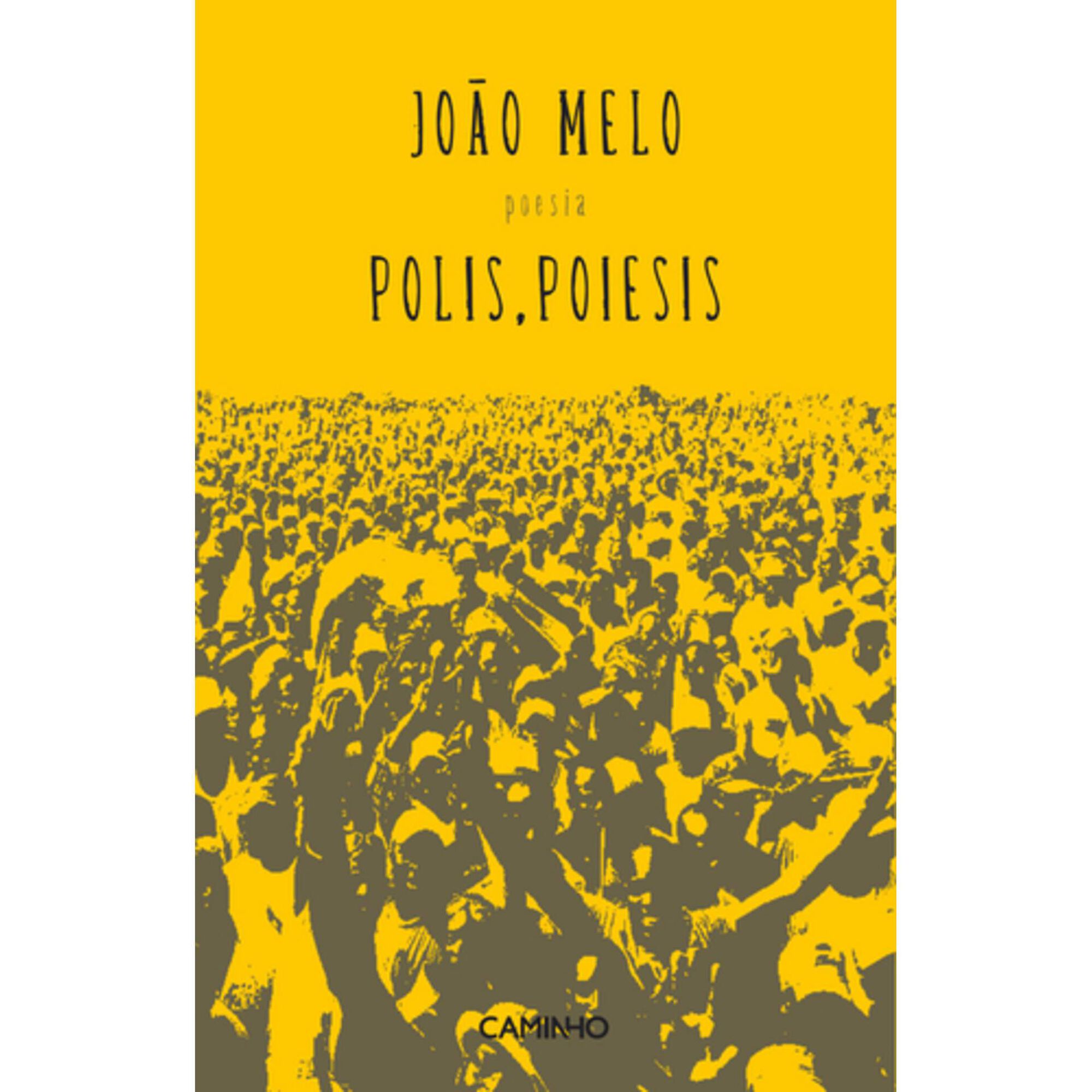 Polis, Poiesis de Jo&atilde;o Melo
