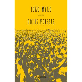 Polis, Poiesis de Jo&atilde;o Melo