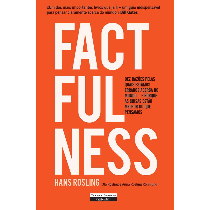Factfulness - Factualidade de Hans Rosling, Anna Rosling Rönnlund e Ola Rosling