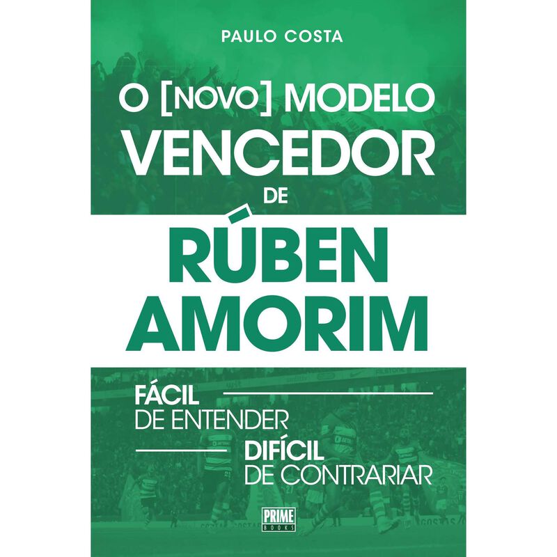 O (Novo) Modelo Vencedor de Rúben Amorim de Paulo Costa