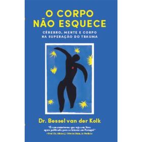 O Corpo N&atilde;o Esquece