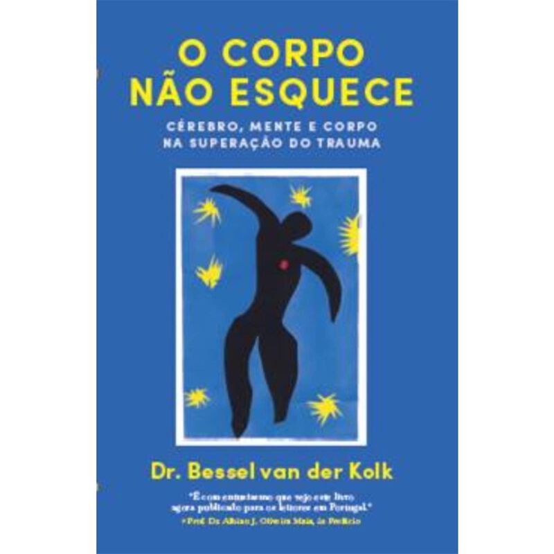 O Corpo Não Esquece de Bessel van der Kolk