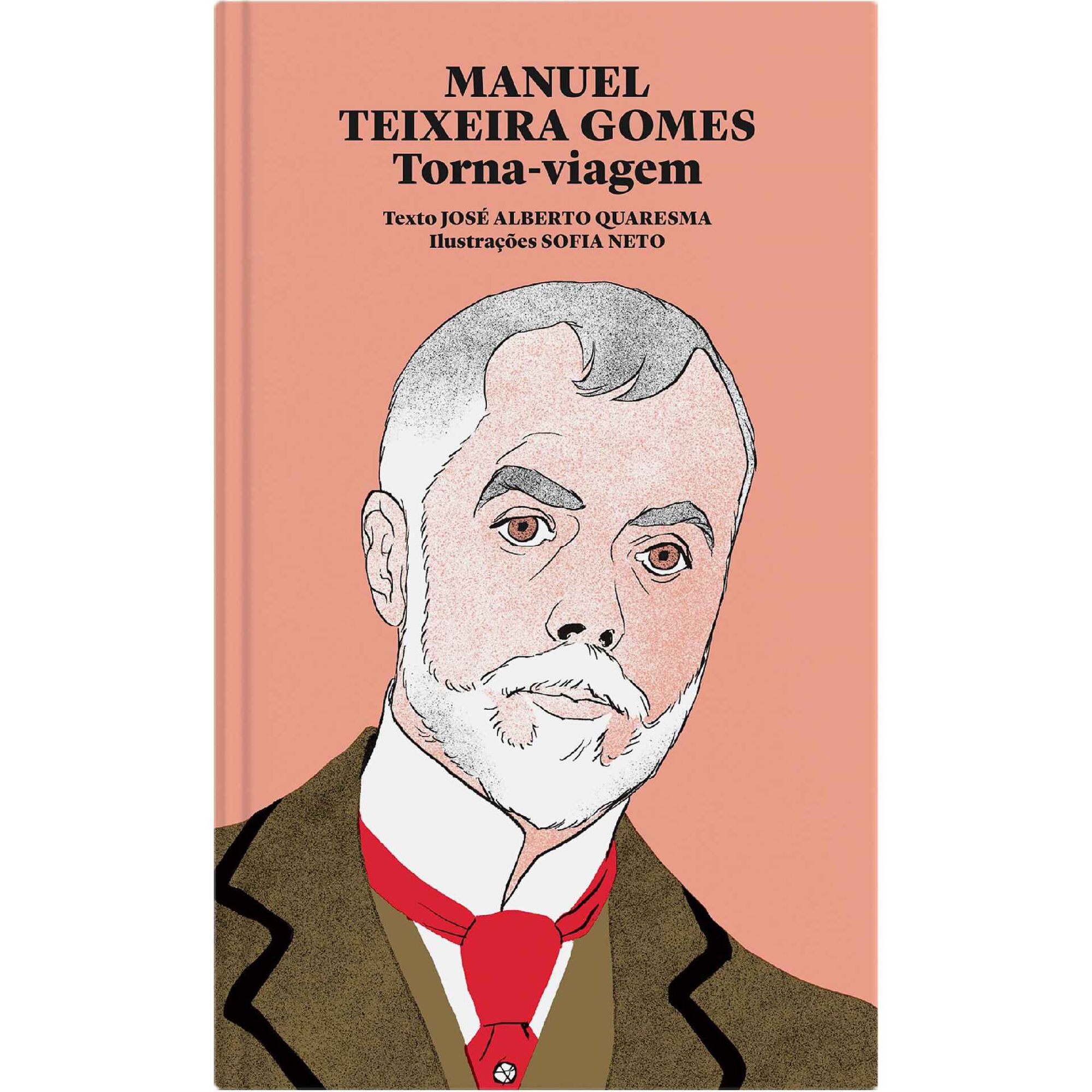 Manuel Teixeira Gomes - Torna-Viagem de Jos&eacute; Alberto Quaresma