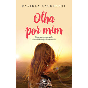 Olha Por Mim de Daniela Sacerdoti