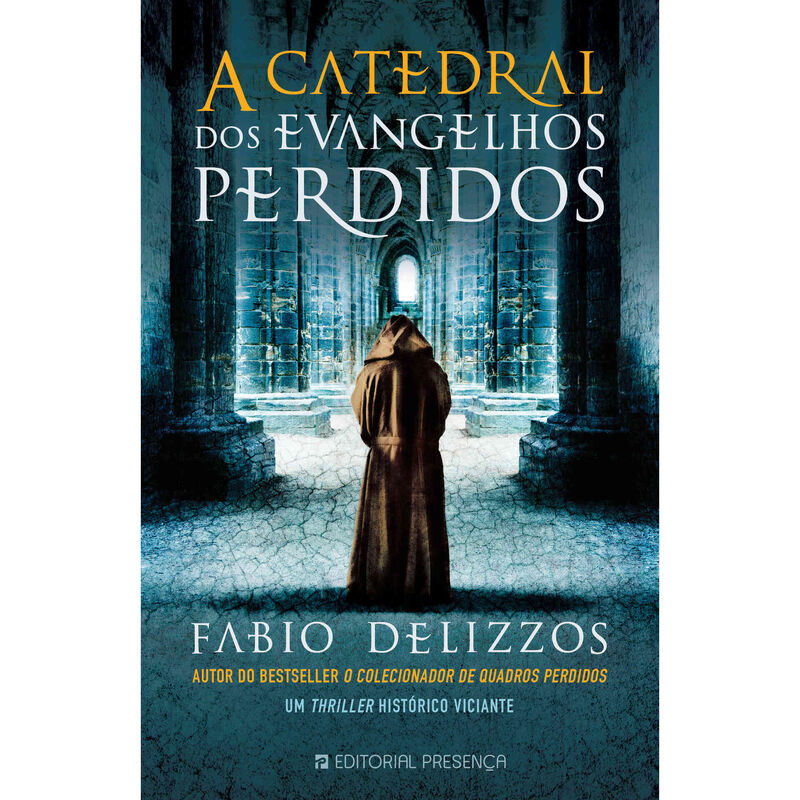 A Catedral dos Evangelhos Perdidos de Fabio Delizzos