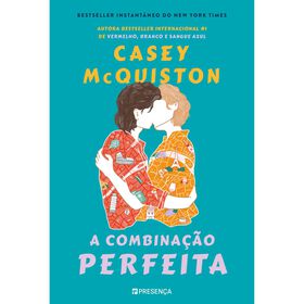 A Combina&ccedil;&atilde;o Perfeita de Casey McQuiston