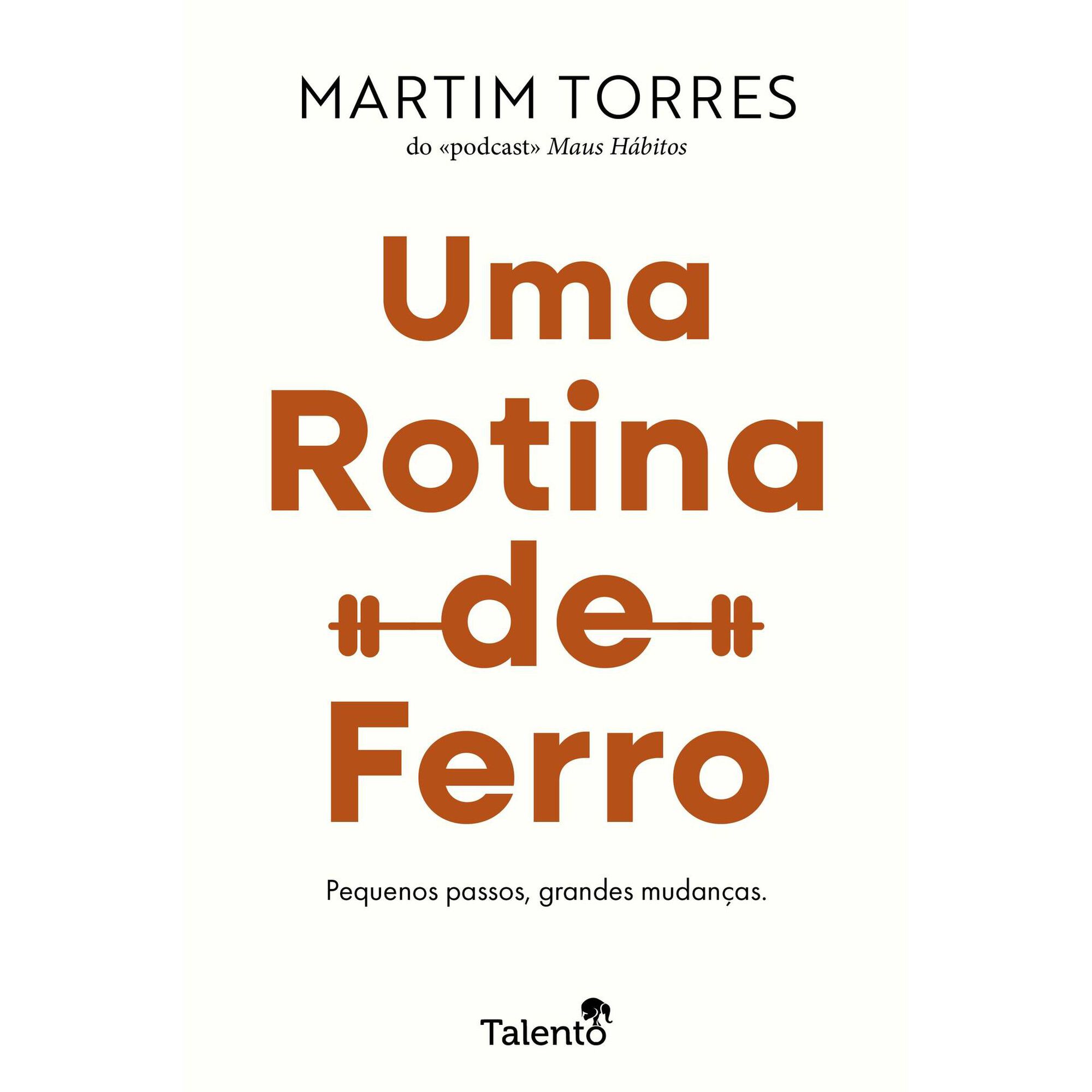 Uma Rotina de Ferro