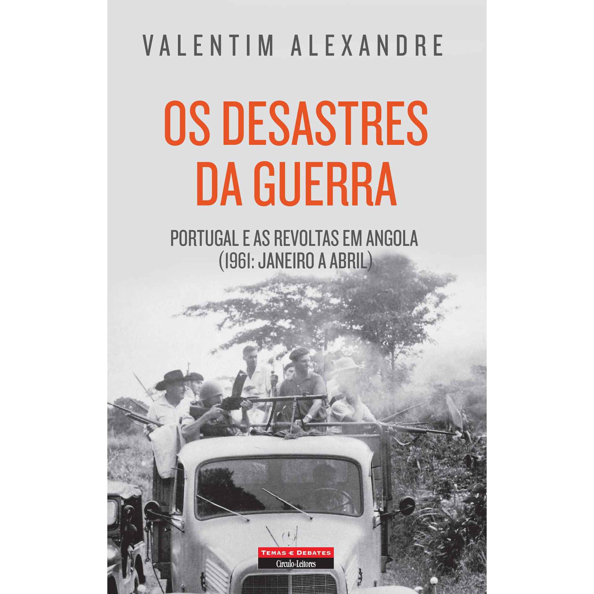 Os Desastres da Guerra de Valentim Alexandre