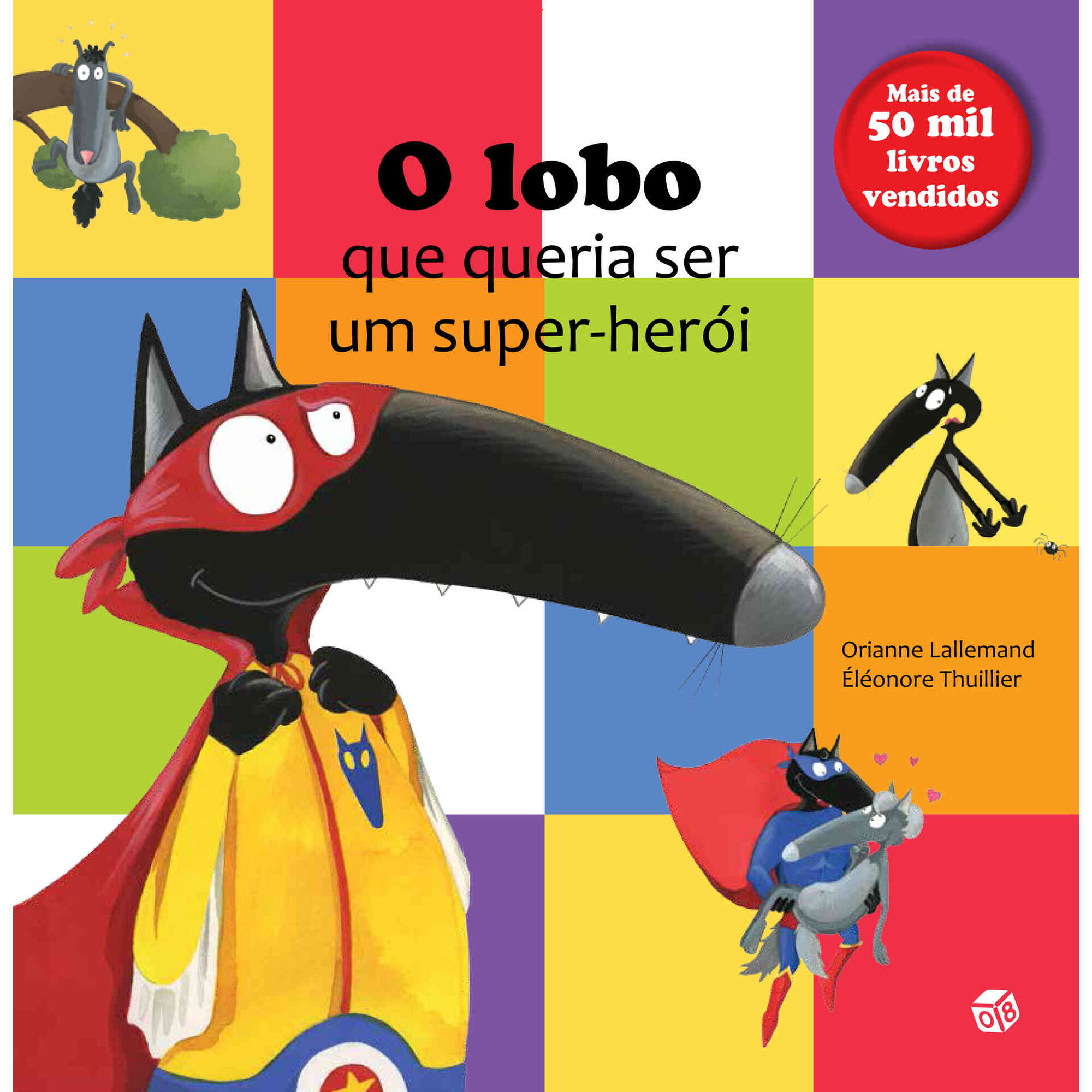 O Lobo que Queria Ser Um Super-Her&oacute;i