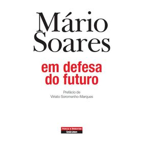 Em Defesa do Futuro de M&aacute;rio Soares