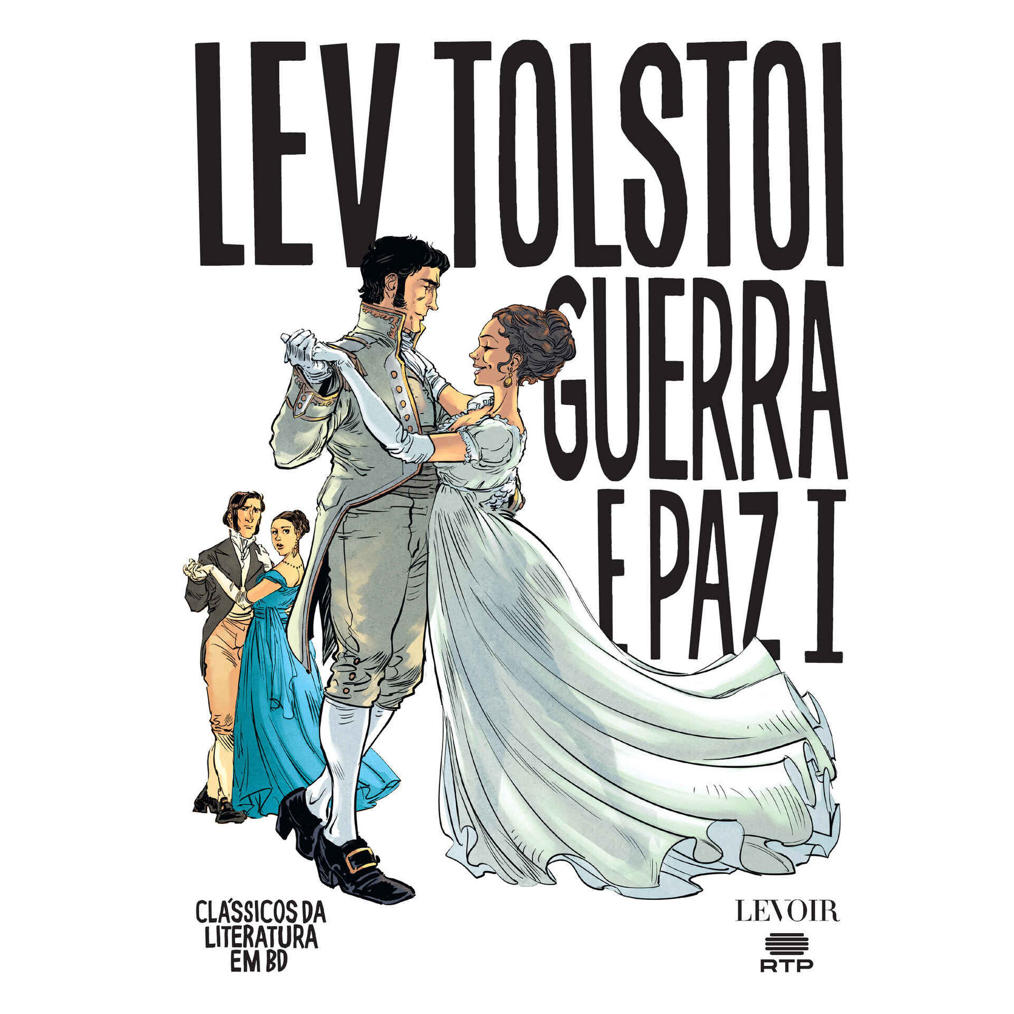 Guerra e Paz (Volume I)