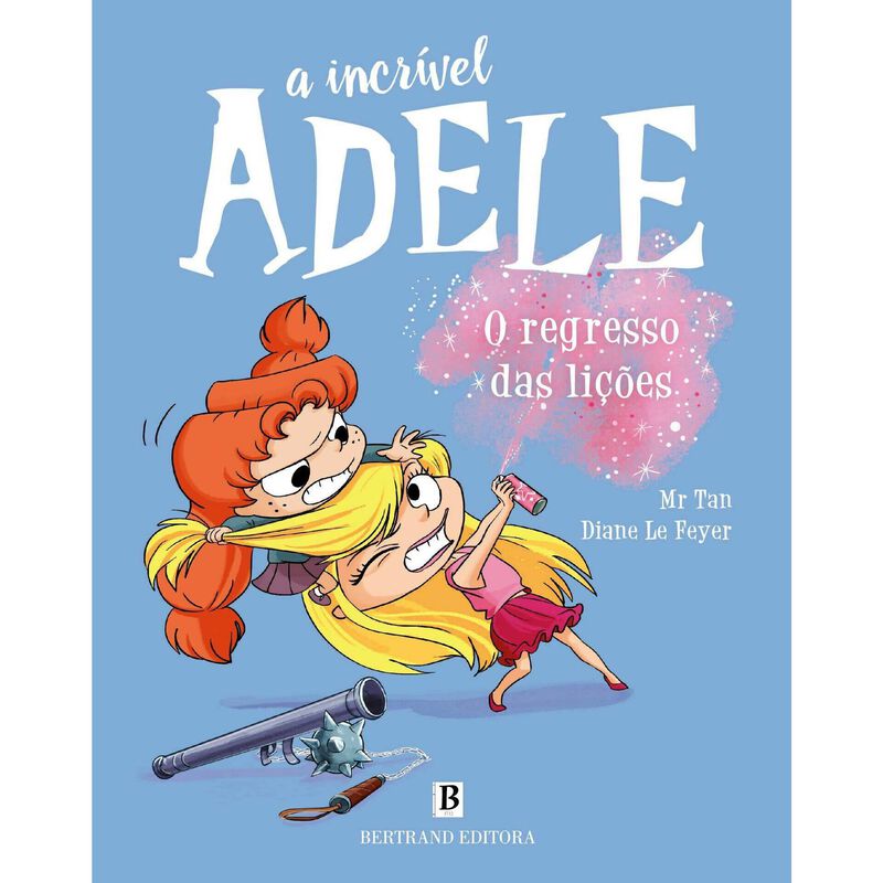 A Incrível Adele Nº 9 - O Regresso das Lições
