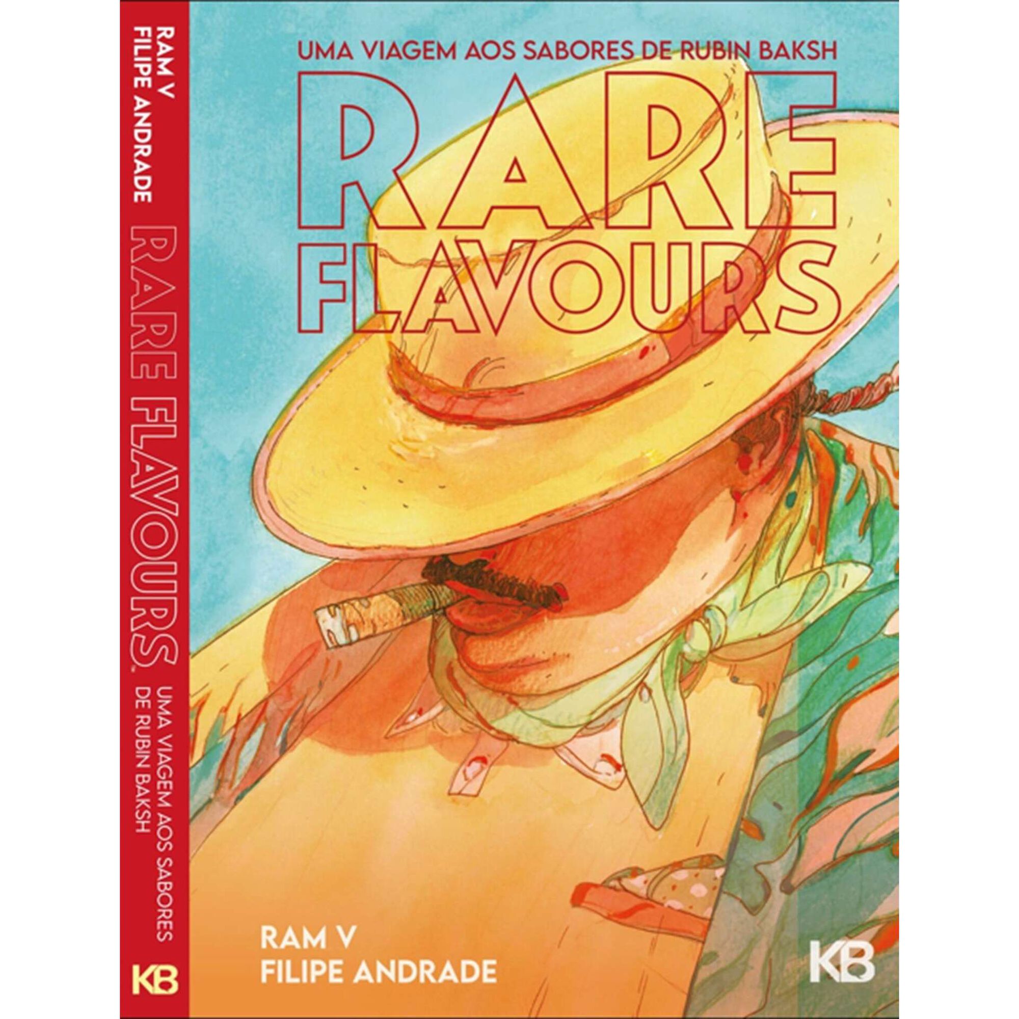 Rare Flavours - Uma Viagem aos Sabores de Rubin Baksh de Ram V