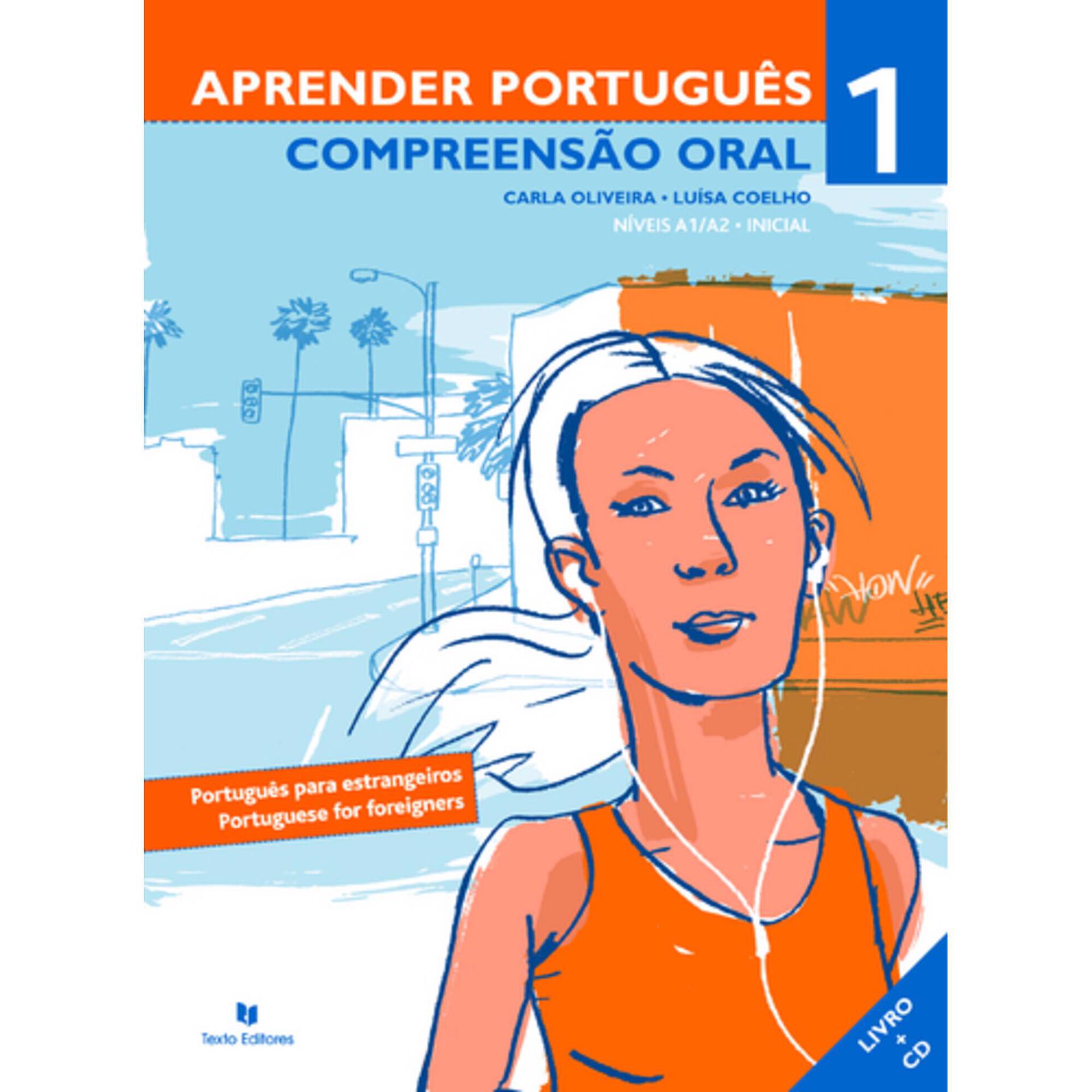 Aprender Portugu&ecirc;s 1 - Compreens&atilde;o Oral de Carla Oliveira