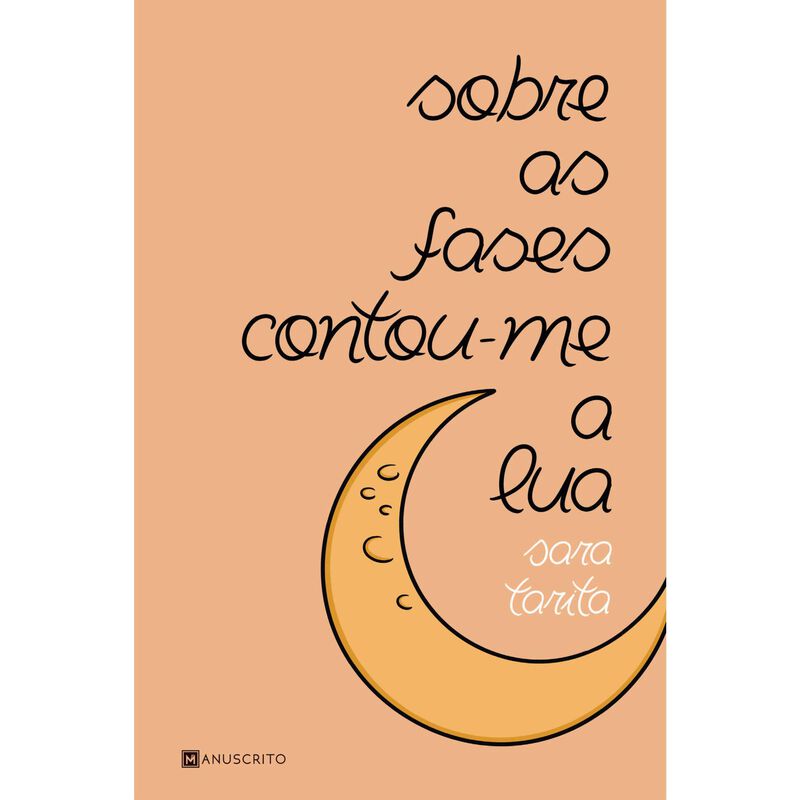 Sobre as Fases Contou-me a Lua de Sara Tarita
