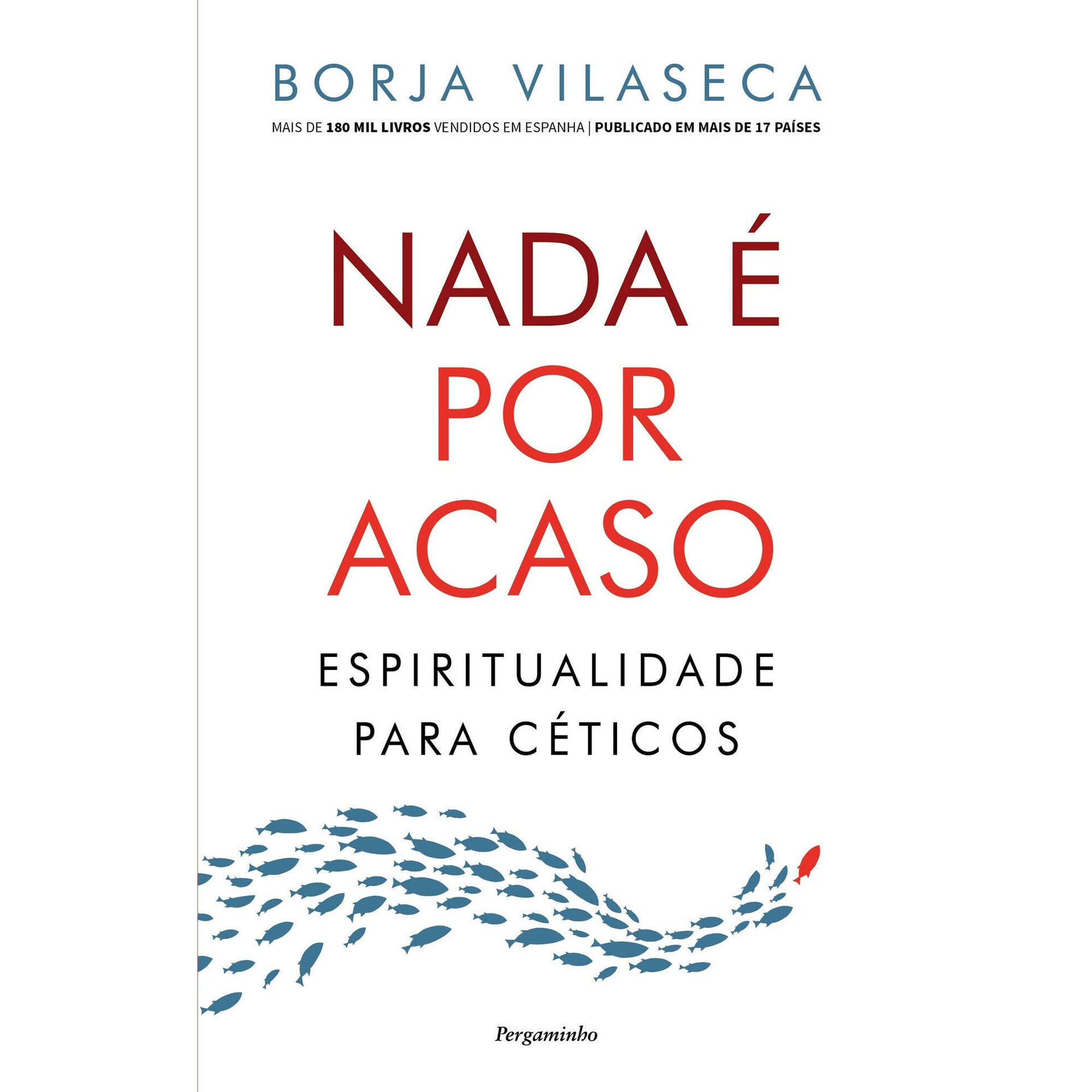 Nada &Eacute; por Acaso de Borja Vilaseca