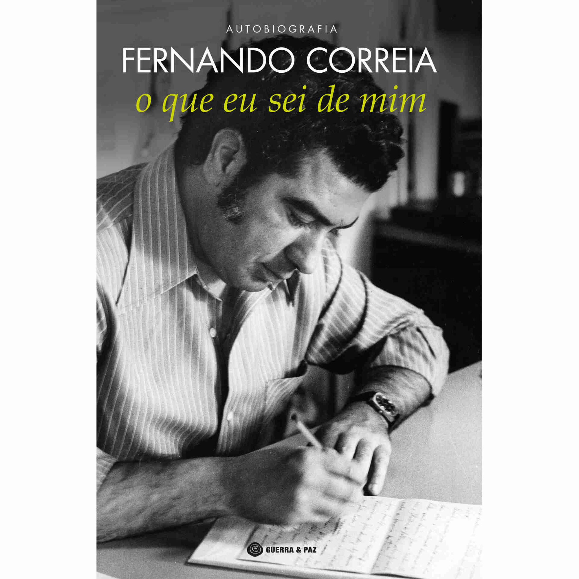 O que Eu Sei de Mim de Fernando Correia