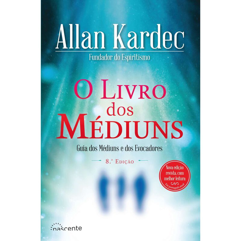 O Livro dos Médiuns de Allan Kardec